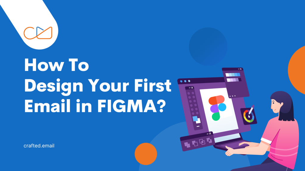 FIGMA HTML email template Crafted Email